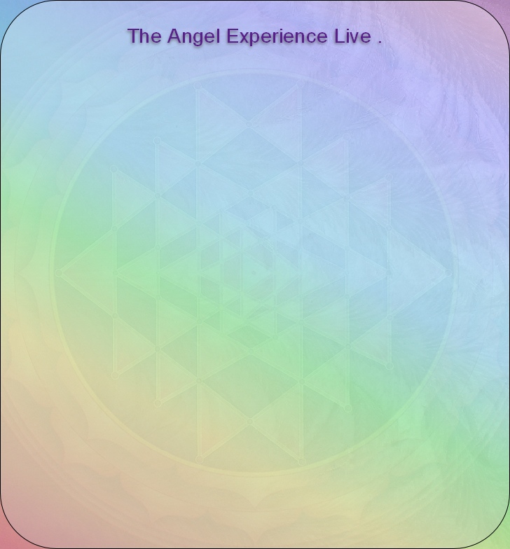 The Angel Experience Live .
